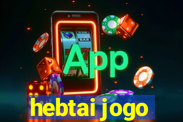 hebtai jogo